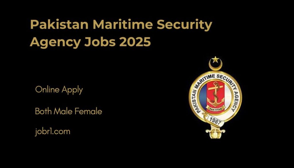 Pakistan Maritime Security Agency Jobs 2025